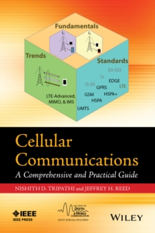 Cellular Communications : A Comprehensive and Practical Guide