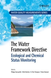 The Water Framework Directive : Ecological and Chemical Status Monitoring