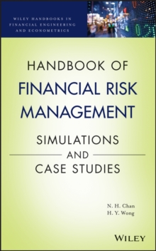 Handbook of Financial Risk Management : Simulations and Case Studies