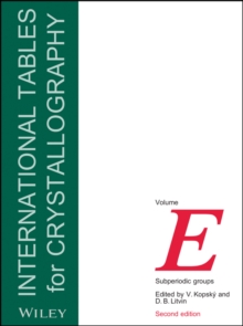 International Tables for Crystallography, Volume E : Subperiodic Groups