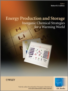 Energy Production and Storage : Inorganic Chemical Strategies for a Warming World