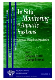 In Situ Monitoring of Aquatic Systems : Chemical Analysis and Speciation