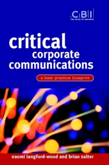 Critical Corporate Communications : A Best Practice Blueprint
