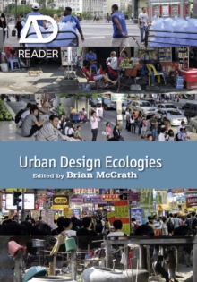 Urban Design Ecologies : AD Reader