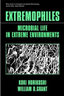 Extremophiles : Microbial Life in Extreme Environments
