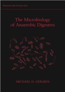 The Microbiology of Anaerobic Digesters