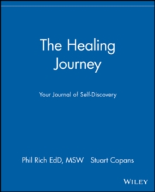 The Healing Journey : Your Journal of Self-Discovery