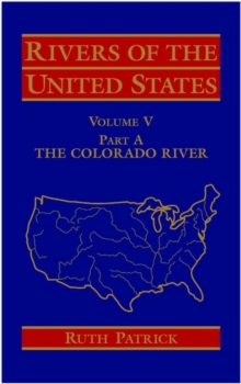 Rivers of the United States, Volume V Part A : The Colorado River