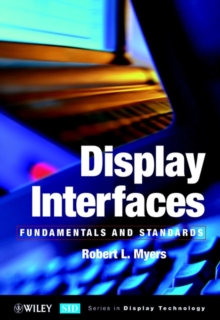 Display Interfaces : Fundamentals and Standards