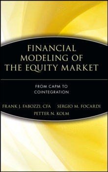 Financial Modeling of the Equity Market : From CAPM to Cointegration