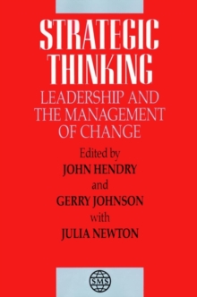 Strategic Thinking : Leadership and the Management of Change