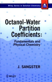 Octanol-Water Partition Coefficients : Fundamentals and Physical Chemistry