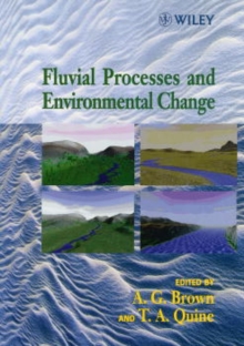 Fluvial Processes and Environmental Change
