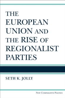 The European Union and the Rise of Regionalist Parties