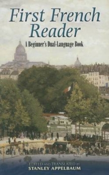 First French Reader : A Beginner's Dual-Language Book