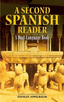 A Second Spanish Reader : A Dual-Language Book