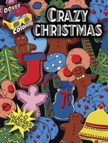 3-D Coloring Book - Crazy Christmas