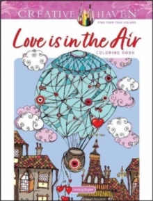 Creative Haven Love is in the Air! Coloring Book