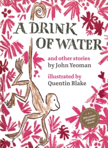A Drink of Water : and other stories