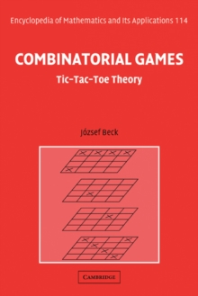 Combinatorial Games : Tic-Tac-Toe Theory
