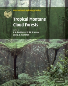 Tropical Montane Cloud Forests : Science for Conservation and Management