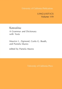 Kawaiisu : A Grammar and Dictionary, With Texts