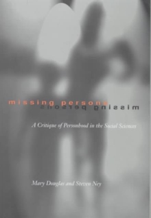 Missing Persons : A Critique of the Personhood in the Social Sciences