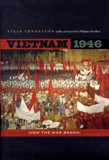 Vietnam 1946 : How the War Began