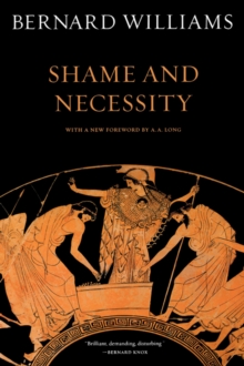 Shame and Necessity, Second Edition