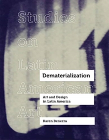 Dematerialization : Art and Design in Latin America