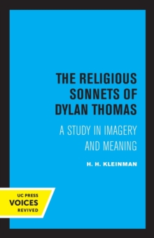 The Religious Sonnets of Dylan Thomas : A Study in Imagery and Meaning