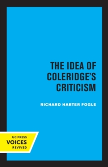 The Idea of Coleridge's Criticism : Perspectives in Criticism
