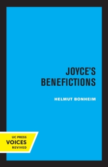 Joyce's Benefictions : Perspectives in Criticism