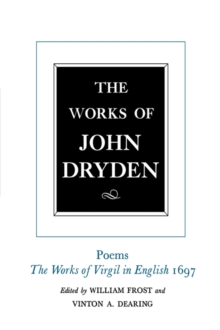 The Works of John Dryden, Volume V : Poems, 1697