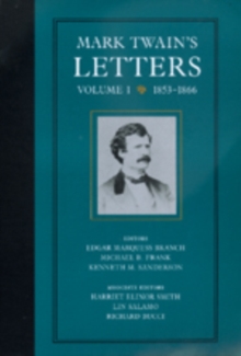 Mark Twain's Letters, Volume 1 : 1853-1866