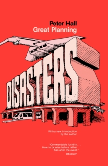 Great Planning Disasters : With a new introduction