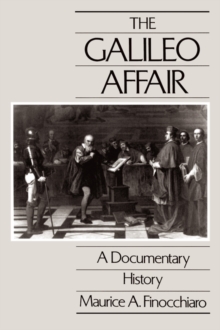 The Galileo Affair : A Documentary History