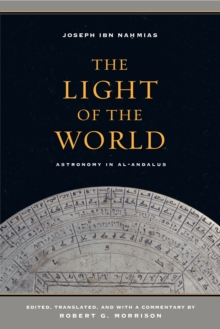 The Light of the World : Astronomy in al-Andalus