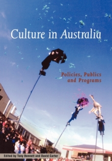 Culture in Australia : Policies, Publics and Programs