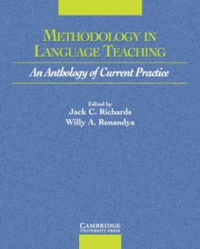 Methodology in Language Teaching : An Anthology of Current Practice