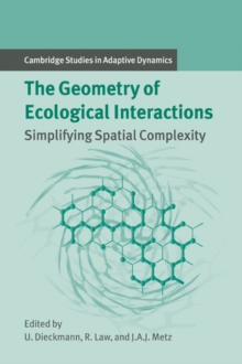 The Geometry of Ecological Interactions : Simplifying Spatial Complexity