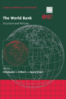 The World Bank : Structure and Policies
