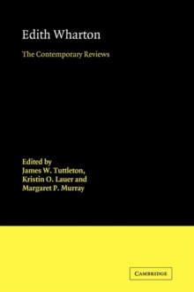 Edith Wharton : The Contemporary Reviews