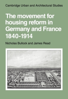 The Movement for Housing Reform in Germany and France, 1840-1914
