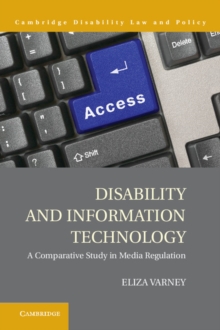 Disability and Information Technology : A Comparative Study in Media Regulation
