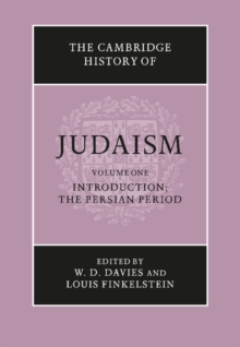 The Cambridge History of Judaism: Volume 1, Introduction: The Persian Period