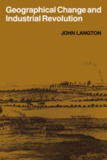 Geographical Change and Industrial Revolution : Coalmining in South West Lancashire 1590-1799
