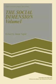The Social Dimension: Volume 1 : European Developments in Social Psychology