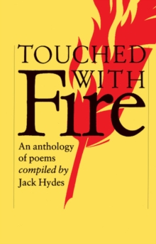 Touched with Fire : An Anthology of Poems