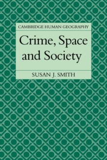 Crime, Space and Society